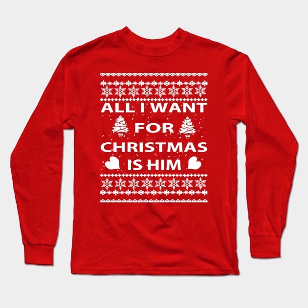 All I Want For Christmas Long Sleeve T-Shirt by kecy128